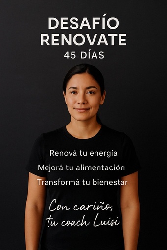Plan Renovate + productos (Colageno, curvas up, Té, complemento premium y power )
